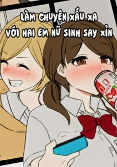 Làm chuyện xấu xa với hai nữ sinh say xỉn Hentai