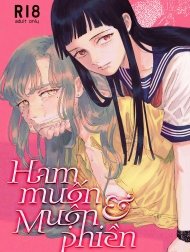 Ham Muốn & Muộn Phiền Hentai