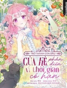 Trở Thành Con Dâu Của Kẻ Phản Diện Vì Thời Gian Có Hạn Hentai