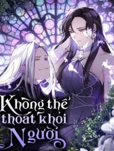 Không Thể Thoát Khỏi Người Hentai