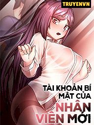 Tài Khoản Bí Mật Của Nhân Viên Mới Hentai