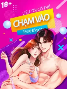 [18+] Liệu Tôi Có Thể Chạm Vào Em Không? Hentai