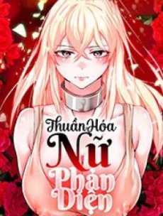 Thuần Hóa Nữ Phản Diện Hentai