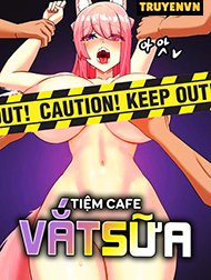 Tiệm Cafe Vắt Sữa Hentai