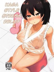 Giải Tỏa Căng Thẳng Kiểu Của Kaga Hentai