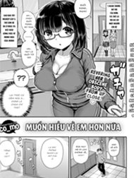 Muốn Hiểu Về Em Hơn Nữa Hentai