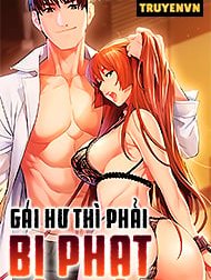 Gái Hư Thì Phải Bị Phạt Hentai