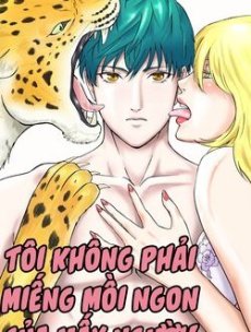 Tôi không phải miếng mồi ngon của mấy người! Hentai