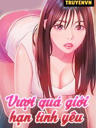 Vượt Quá Giới Hạn Tình Yêu Hentai