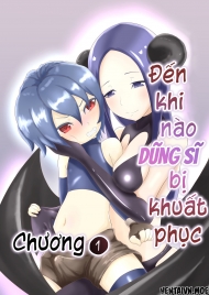 Đến nào khi DŨNG SĨ bị khuất phục Hentai