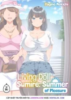 Living Doll Sumire - Summer of Pleasure Hentai