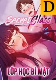 LỚP HỌC BÍ MẬT - SECRET CLASS Hentai